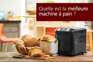 top comparatif meilleure machine a pain